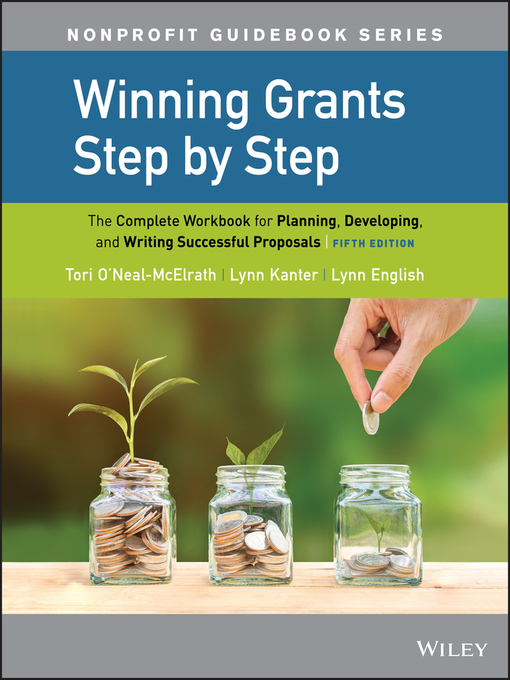 Title details for Winning Grants Step by Step by Tori O'Neal-McElrath - Available